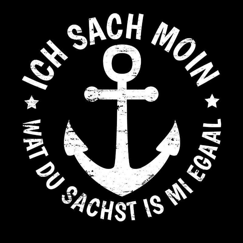 Ich sach Moin, tu sais que c'est mi egaal (vintage)