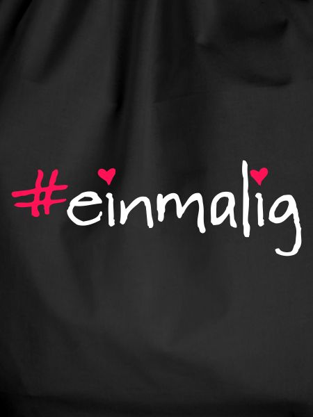 #einmalig