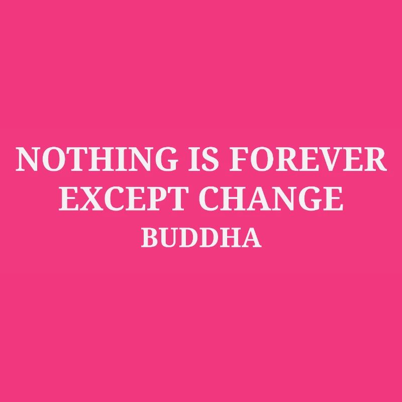 buddha quote on changes in life