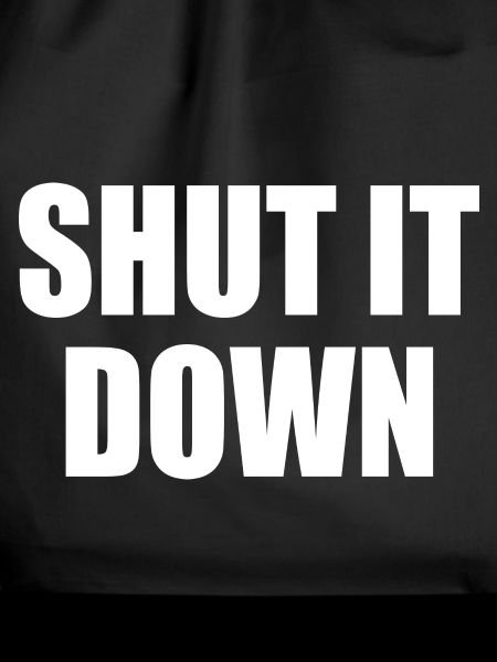 shut it down