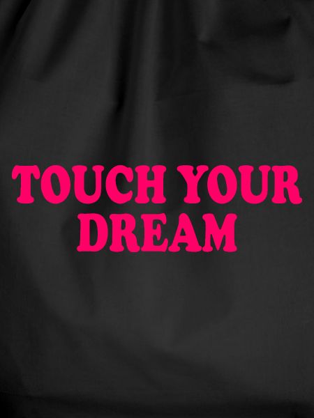 touch you dream
