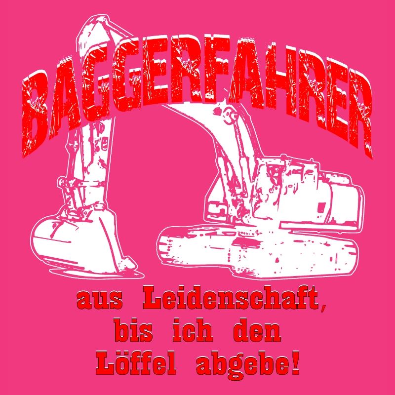 Baggerfahrer Leidenschaft Bagger