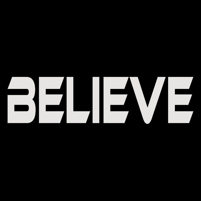 BELIEVE