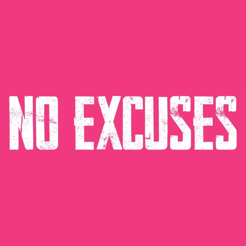 Pas d’excuses Motivation