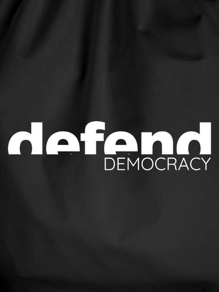 Defend Democracy - Statement Design