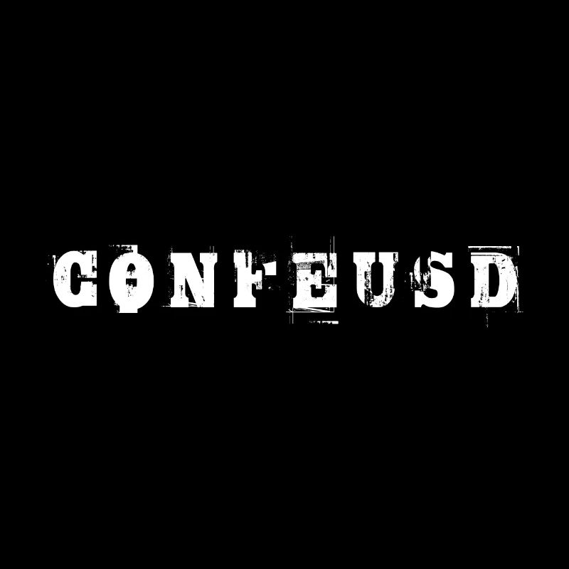 Confused