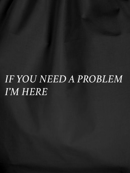 If you need a problem... (weiß)