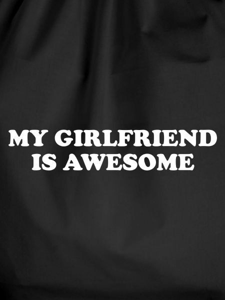 My Girlfriend Is Awesome