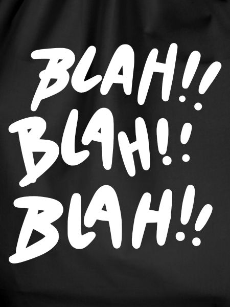 Blah Blah Blah weiß