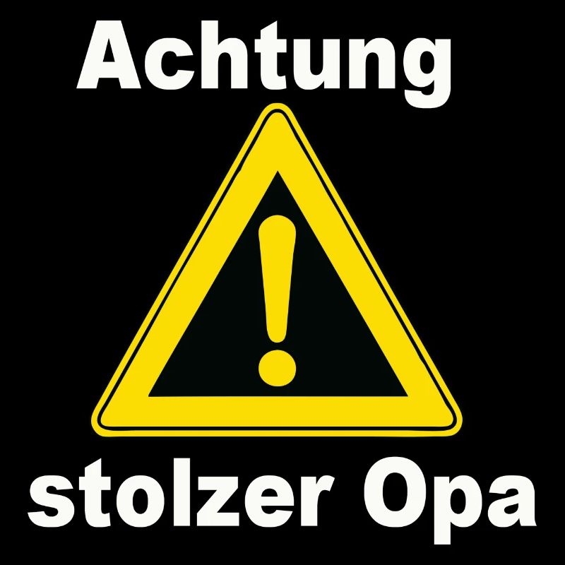Achtung Stolzer Opa Warnzeichen