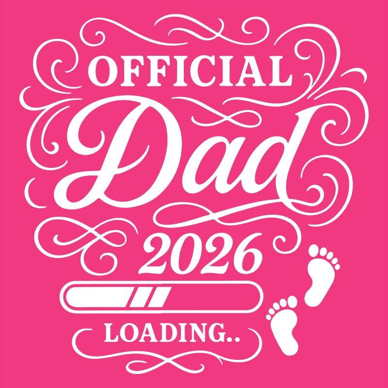 Dad 2026 Dad Loading Paternity