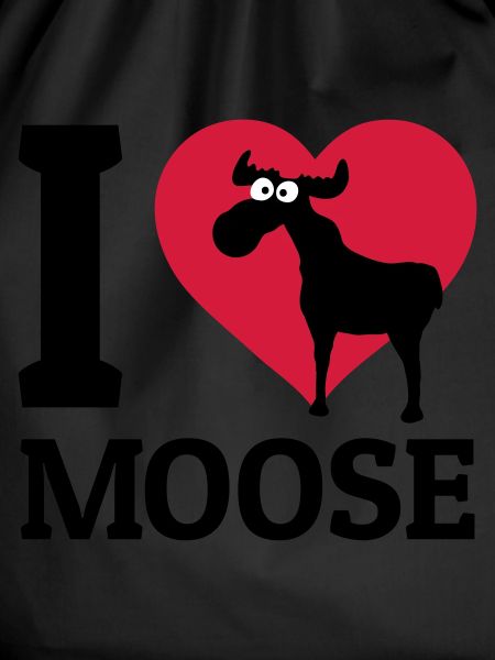 I love Moose