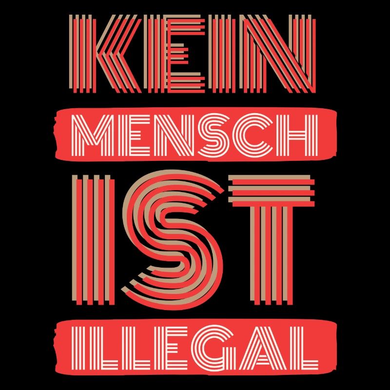 No human being is illegal