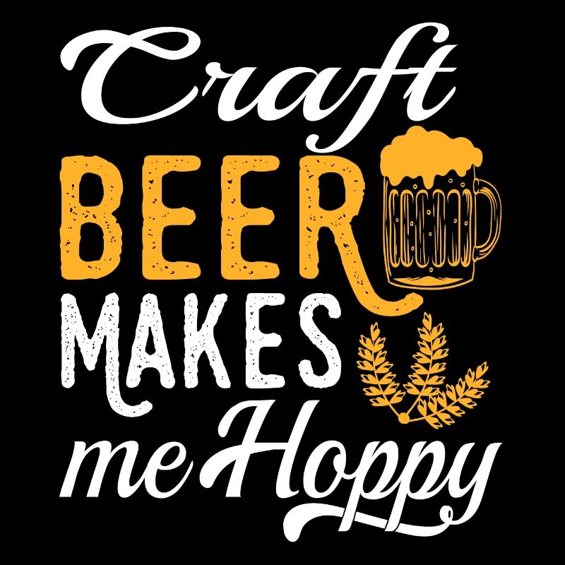Craft Beer Makes Me Happy Tee For Alcoholic