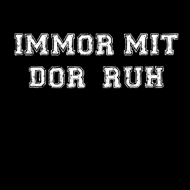 Immormitdorruh sächsischer dialekt lustiger spruch