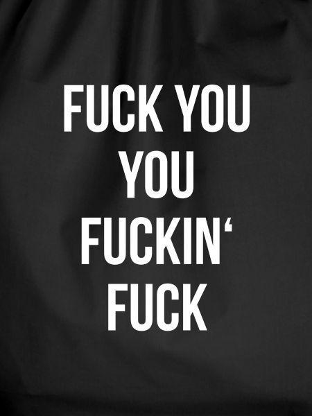 Fuck you