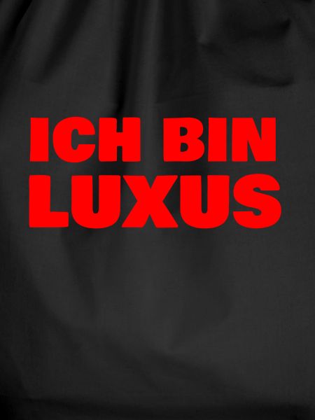 I am luxury