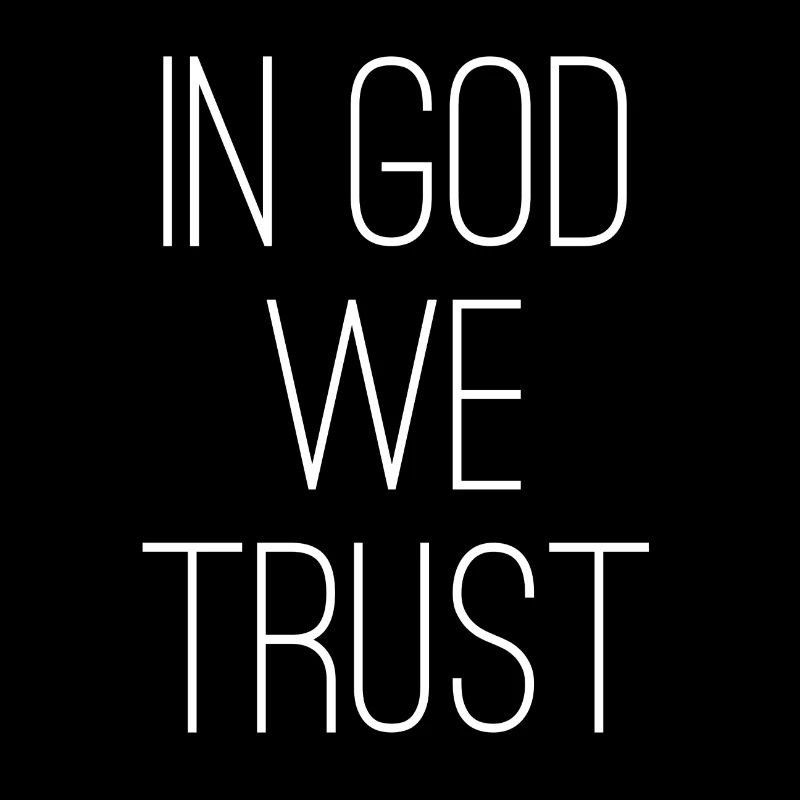 In God We Trust