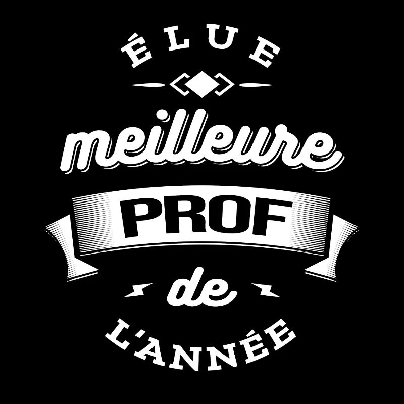 ELUE MEILLEURE PROF DE L'ANNEE