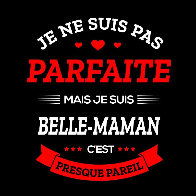 BELLE-MAMAN PARFAITE