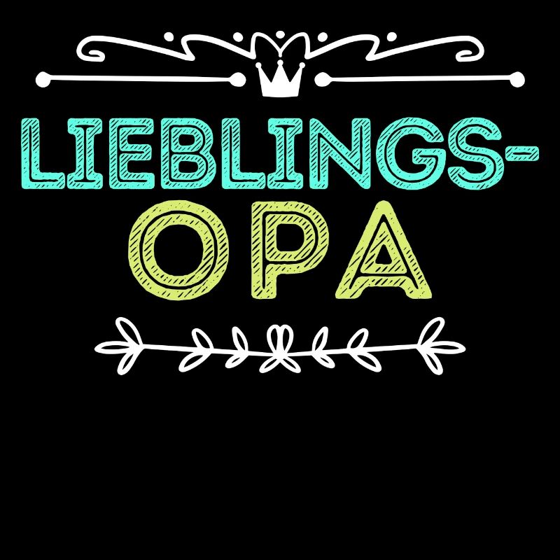Statement Lieblingsopa Opa Großvater