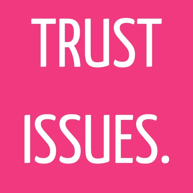 Trust issues
