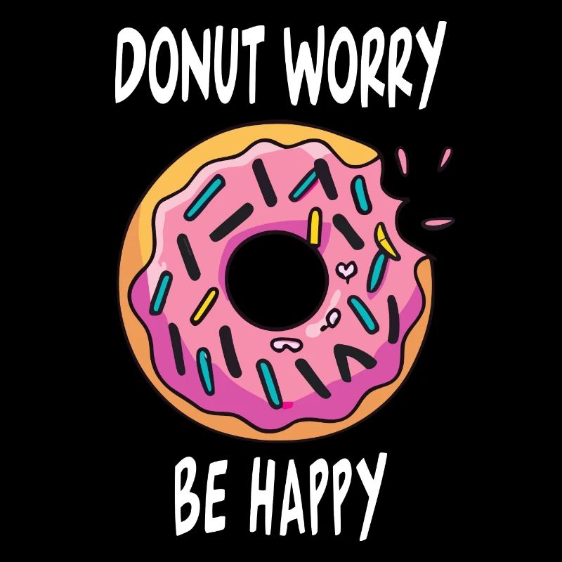 Donut Worry Be Happy