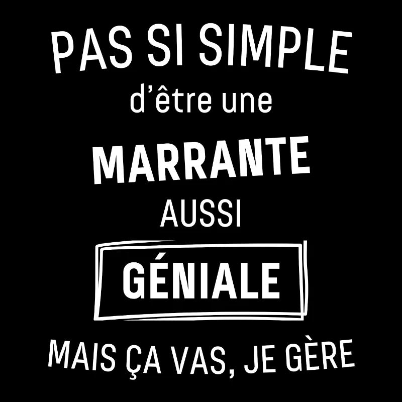 Marrante GÉNIALE