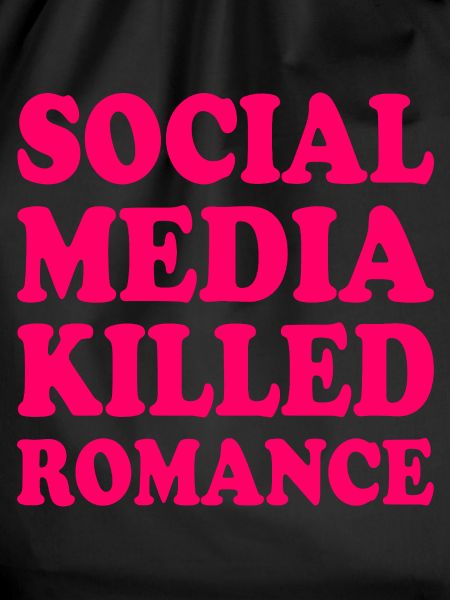 social media killed romance