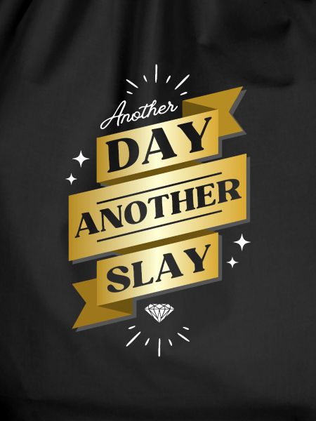 Another Day Another Slay – Glam Statement