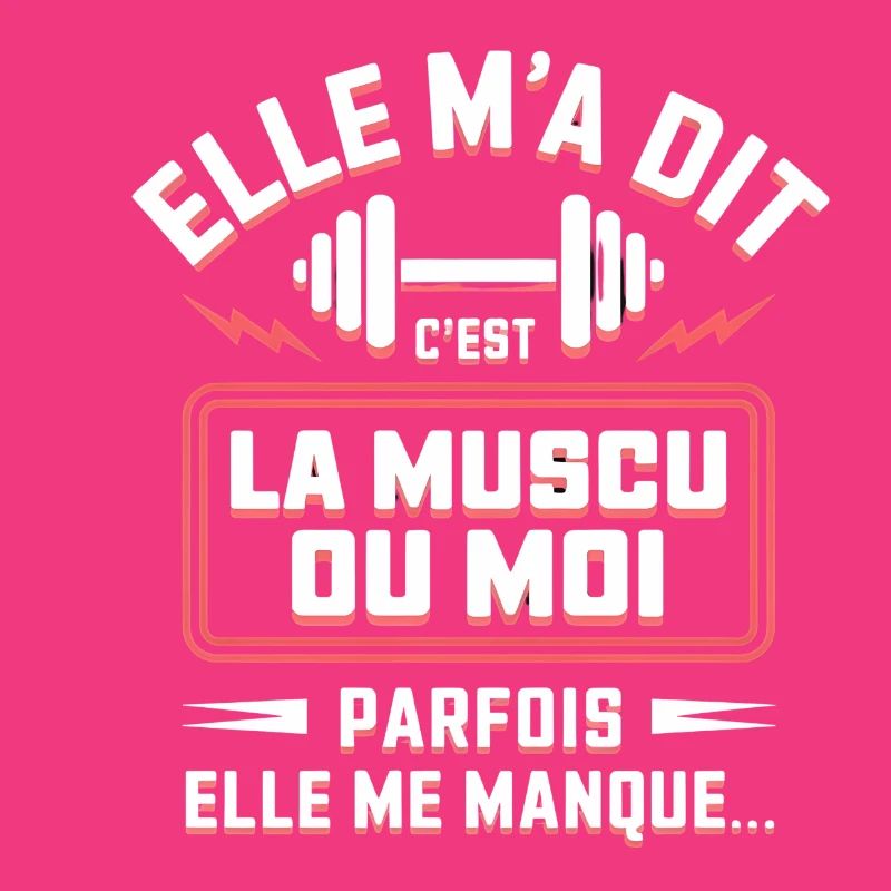 Sie hat mir gesagt, dass es Bodybuilding ist oder ich