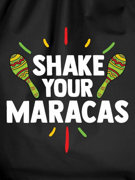 SHAKE YOUR MARACAS