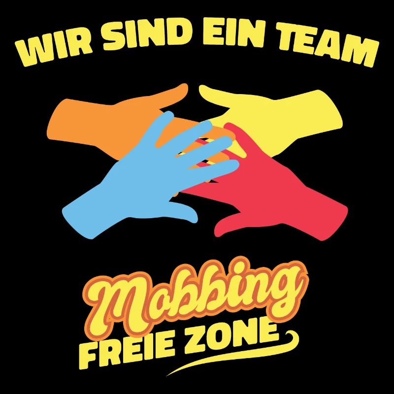 Wir sind ein Team - Mobbing freie Zone