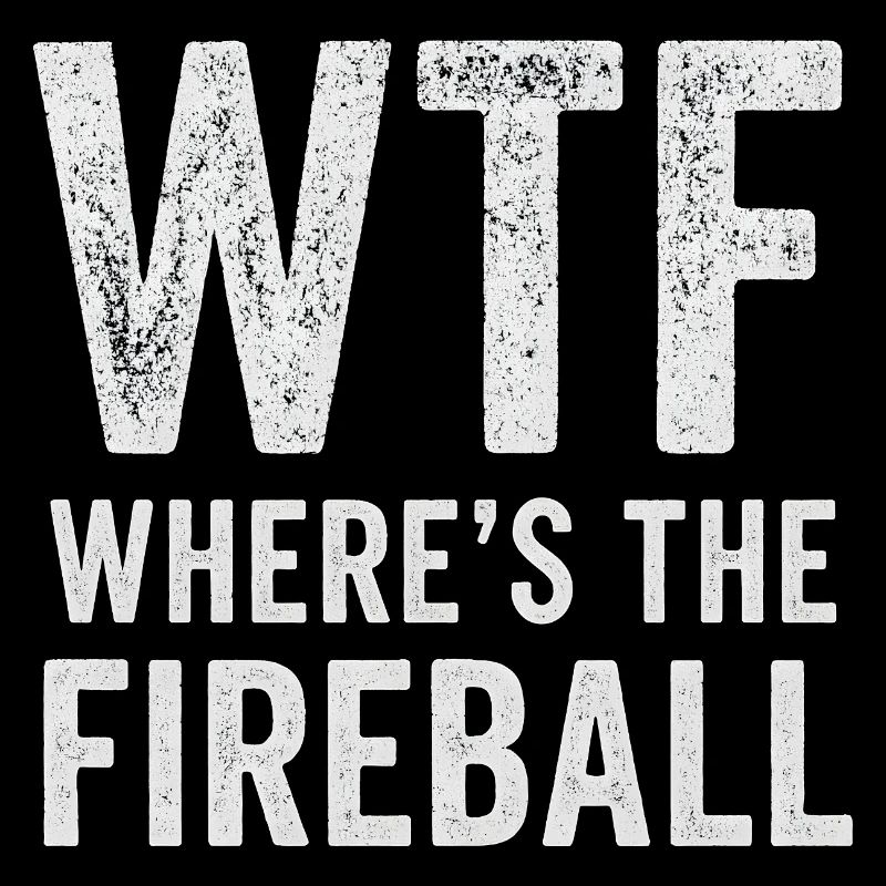 C’est quoi ce truc : Où est l’humour de la boule de feu