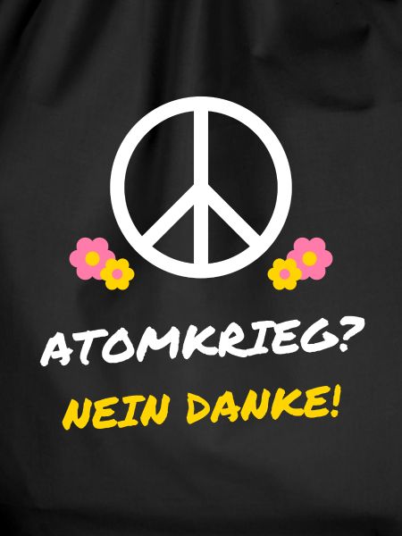 Atomkrieg? Nein danke! – Peace Zeichen
