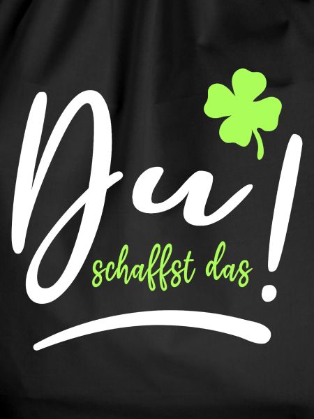 Du schaffst das! Glücksbringer Glück Mutmacher