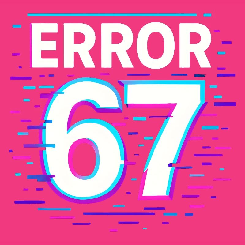 Idée de cadeau Error 67 Six Seven Glitch Cyber Meme