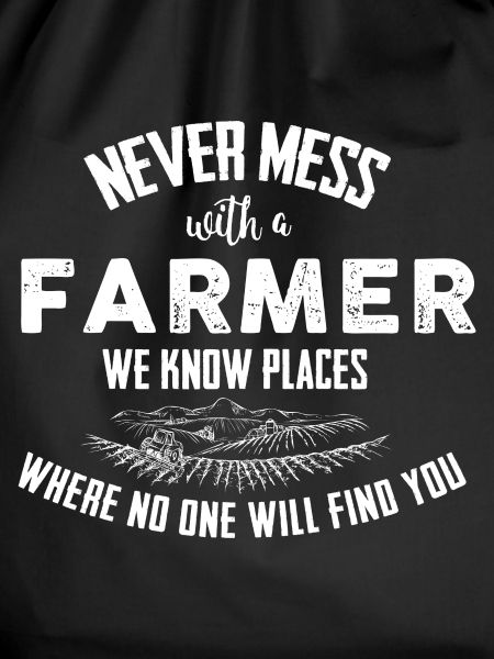 Farmer Never mess