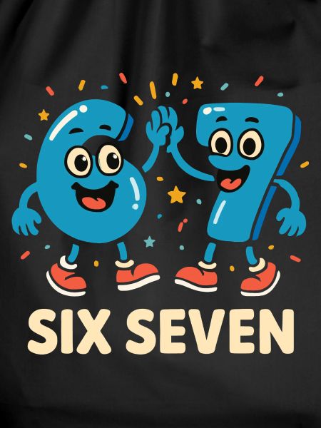 67 Six Seven 6-7
