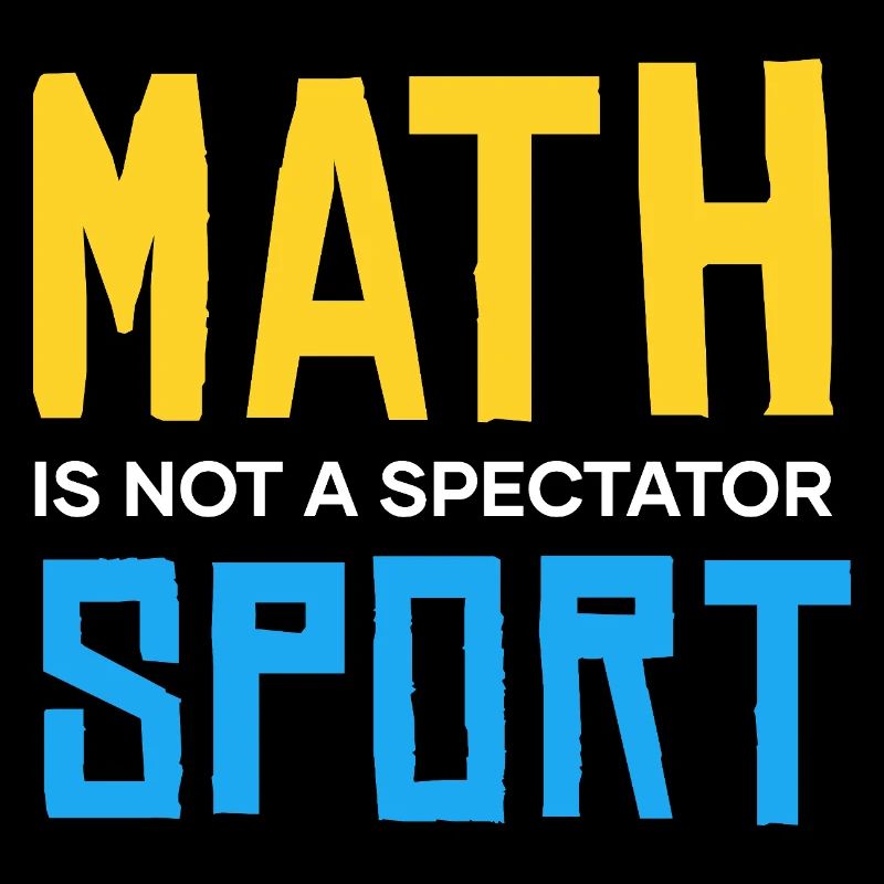 Math is not a sport to watch