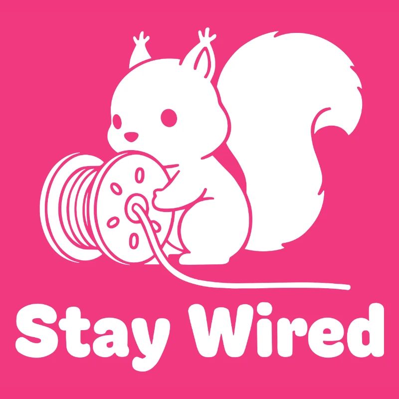 Stay Wired Squirrel