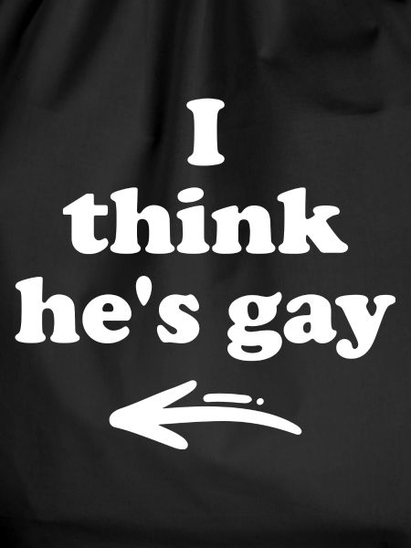 I Think He's Gay