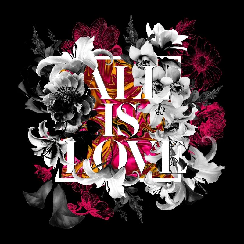 All is love