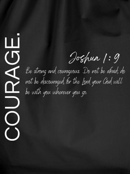 Courage - Joshua 1:9 Christian Design