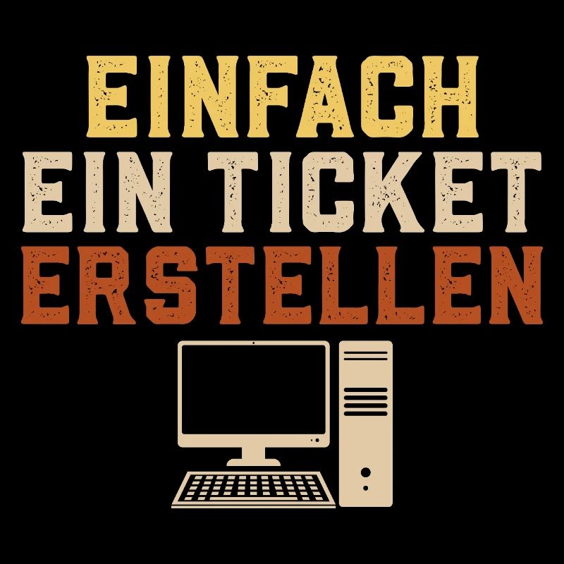 Informatique CRÉEZ SIMPLEMENT UN TICKET Drôle