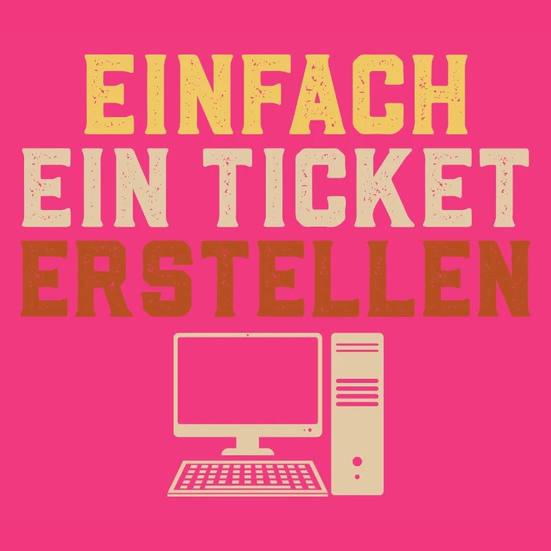 Informatique CRÉEZ SIMPLEMENT UN TICKET Drôle