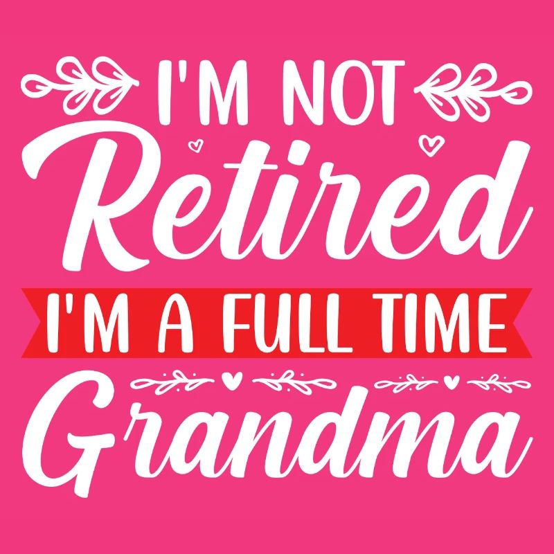 Retired Großmutter Lustiges Spruchdesign