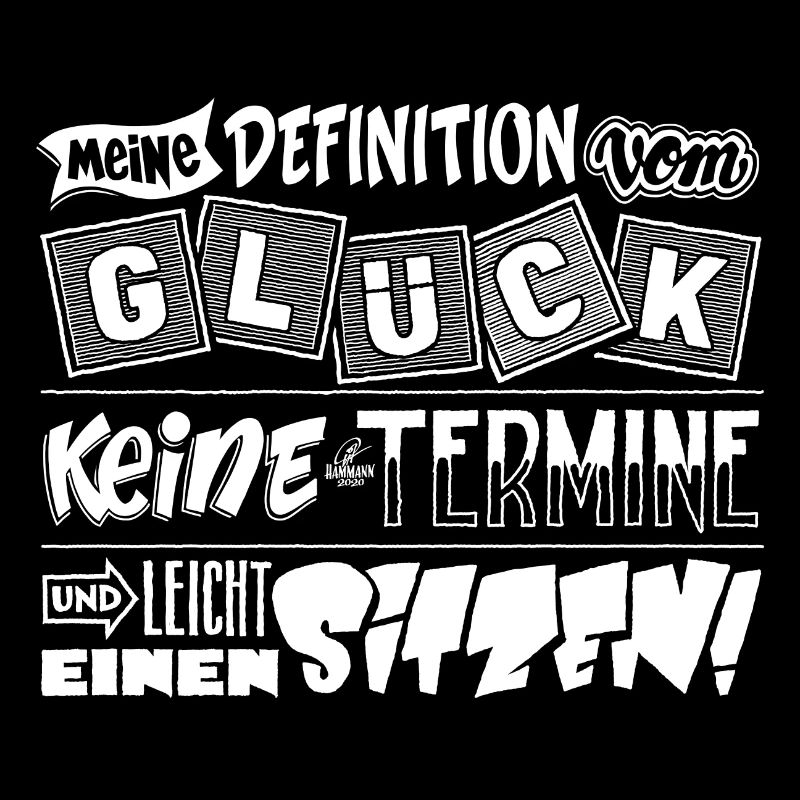 Glück: Keine Termine und leicht einen sitzen!