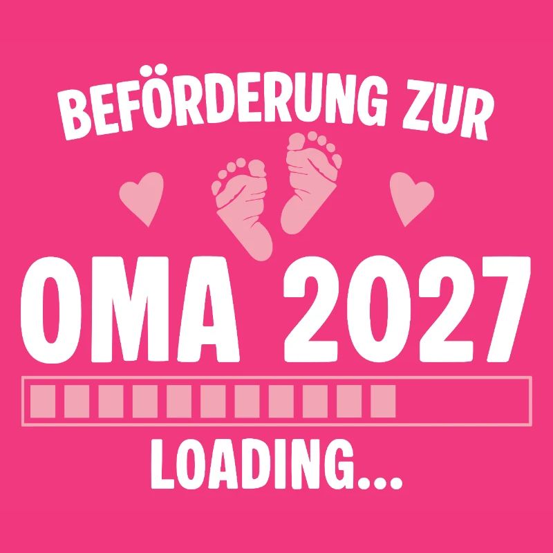 Beförderung zur Oma 2027 - Loading Nachwuchs