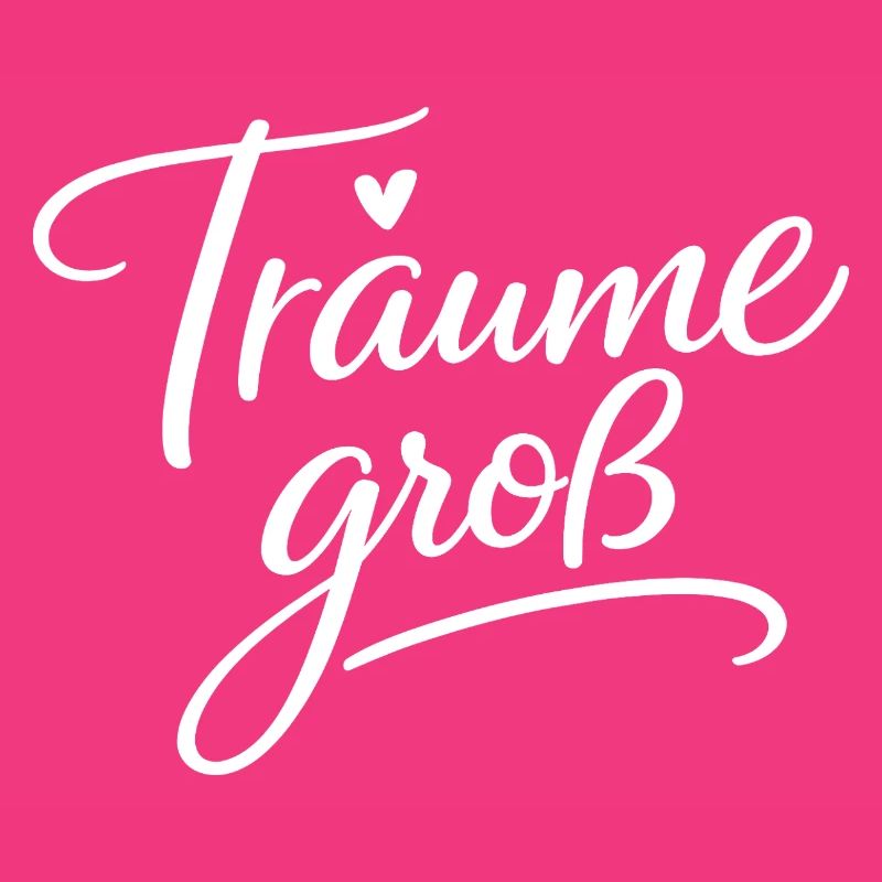 Träume Groß – Handlettering Script